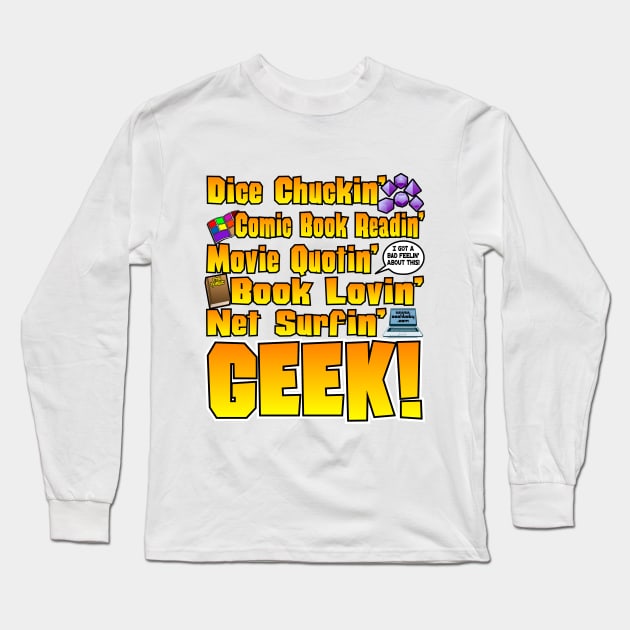 Dice Chuckin' Geeks Long Sleeve T-Shirt by Dean_Stahl